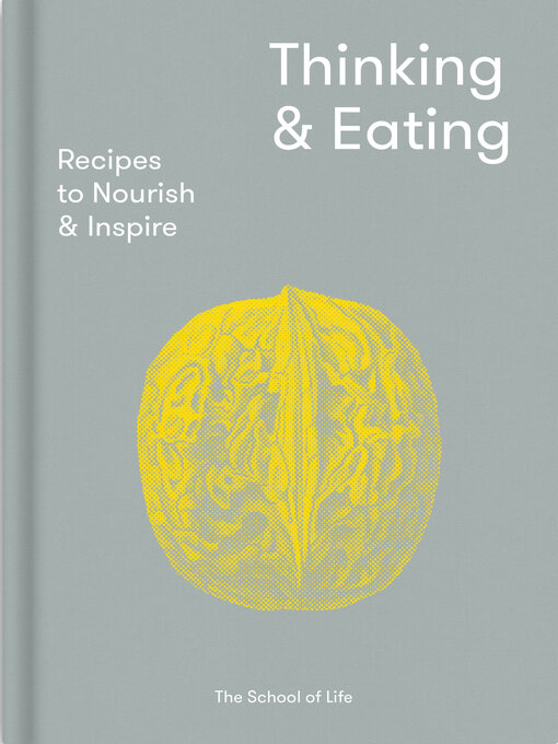 Title details for Thinking & Eating by The School of Life - Available